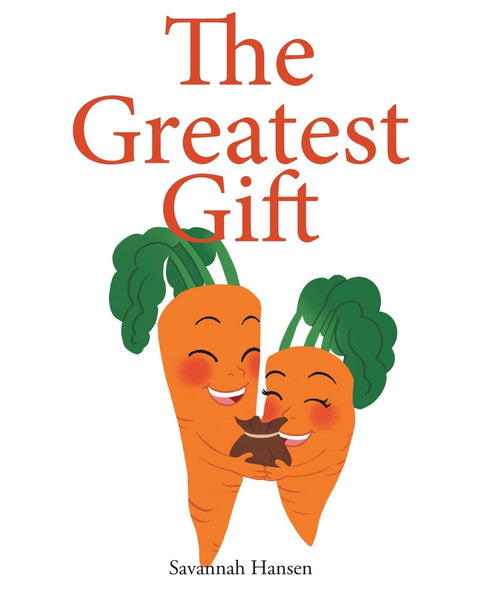 NEW The Greatest Gift: An Embryo Adoption Story by Savannah Hansen - Paperback