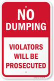 NEW SmartSign by Lyle K-7106-AL-12x18"No Dumping Violators Will Be Prosecuted" Aluminum Sign, 18" X 12"