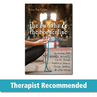 NEW The Buddha and the Borderline: My Recovery from Borderline Personality Disorder through Dialectical Behavior Therapy, Buddhism, and Online Dating by Kiera Van Gelder