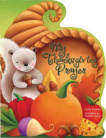 NEW My Thanksgiving Prayer by Crystal Bowman - Board book