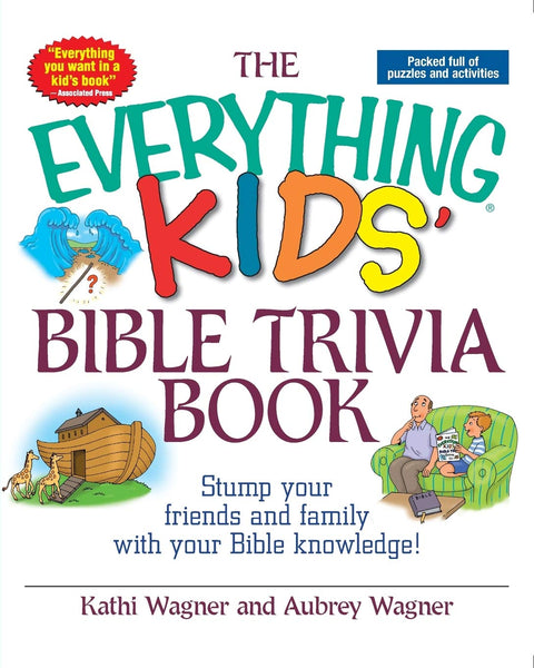 New The Everything Kids Bible Trivia Book: Stump Your Friends and Family With Your Bible Knowledge Paperback