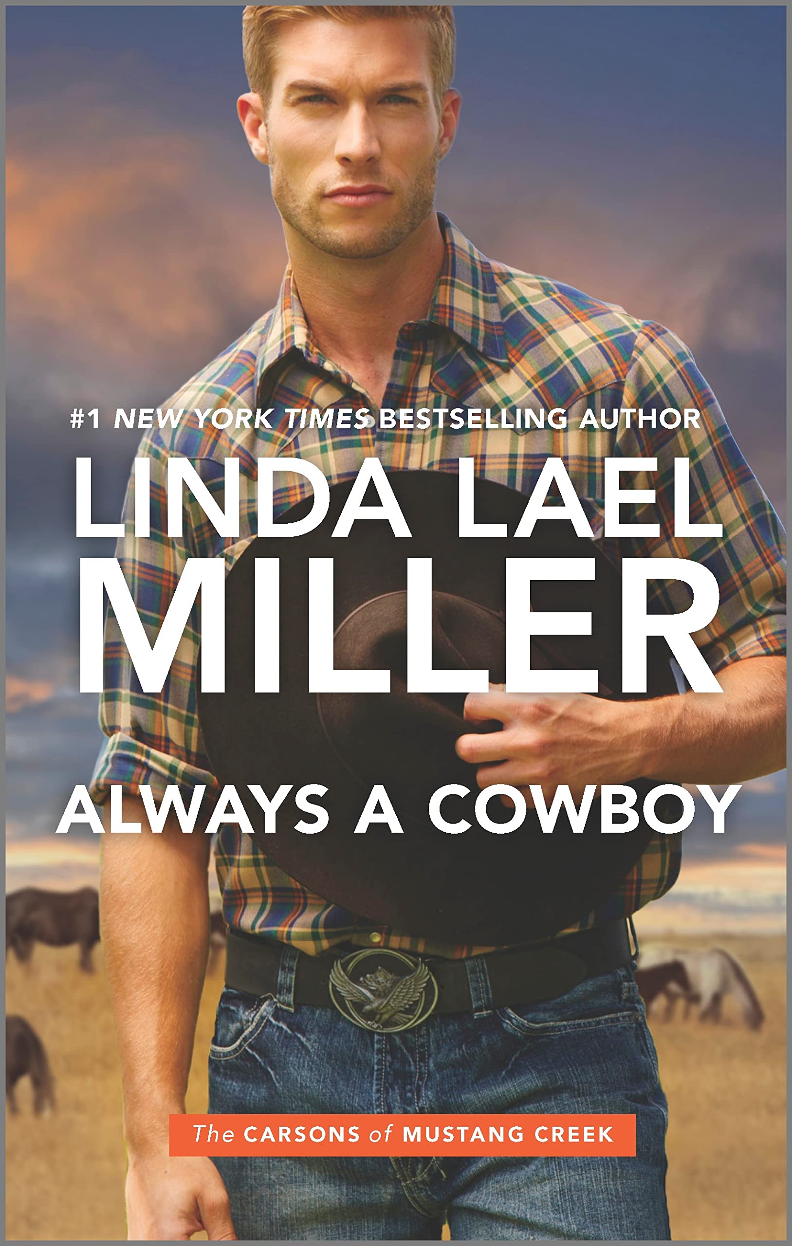New Always a Cowboy, Paperback – April 25 2023 by Linda Lael Miller (Author)