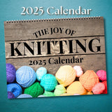 New Knitting Calendar 2025 | Inspirational Yarn Lover Quotes, Craft Enthusiasts Creative Knit Imagery & Quotes Gift for Women, Wall Home Decor