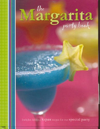 New The Margarita Party Book Hardcover