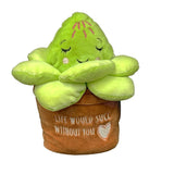 NEW Potted Pals Soil Mate Plush Collection Succulent weighted plush, "Life would succ without you" embroidered on pot, makes a great gift