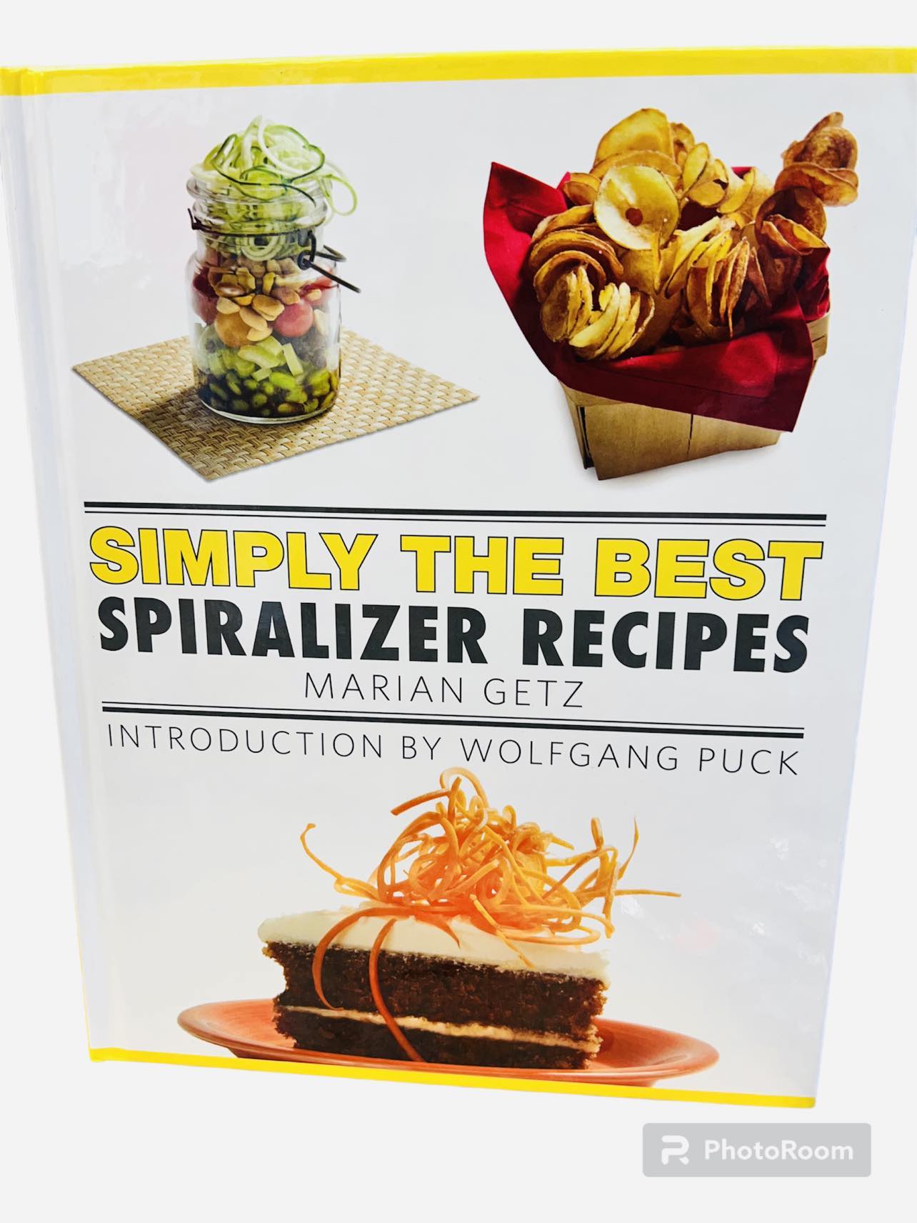 New Marian Getz Simply The Best Spiralizer Recipes Hardcover