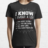 New Sz L Unisex I Know I Swear A Lot T-shirt Funny Quotes Tee, Black (Includes 1 Tee)