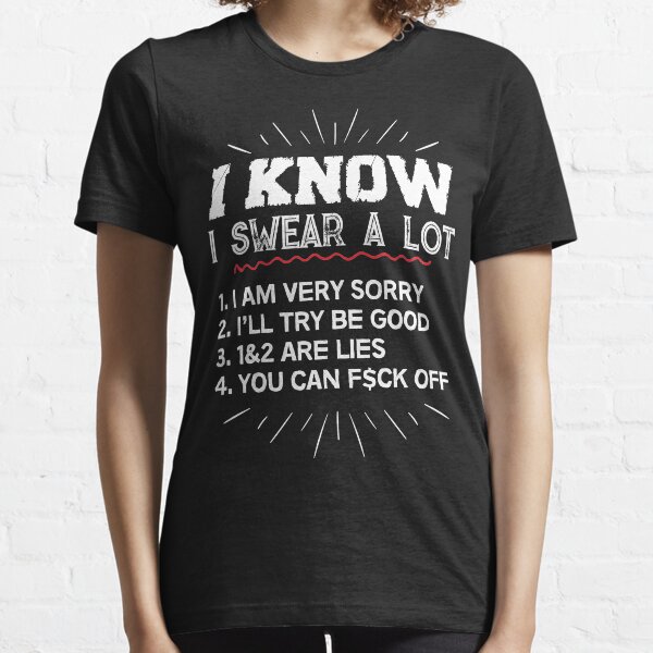 New Sz L Unisex I Know I Swear A Lot T-shirt Funny Quotes Tee, Black (Includes 1 Tee)