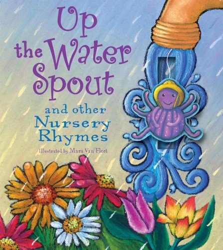 New Up The Water Spout And Other Nursery Rhymes Board book