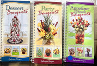 3 Pack of Books: Dessert Bouquets, Party Bouquets and Appetizer & Snack Bouquets!