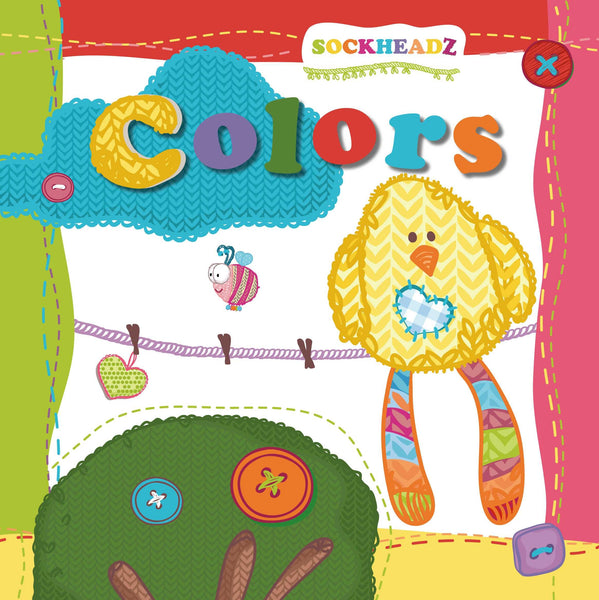 Colors (Sockheadz) Board book, 20 Pages! 5-6 Years!