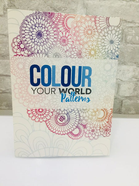 Colour Your World: Patterns! For Pencils, Markers Or Paints