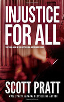 Injustice for All (Joe Dillard Series) by Scott Pratt PAPERBACK