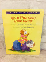 Brand new When I Feel Good About Myself (The Way I Feel Books) Paperback! 24 Pages!