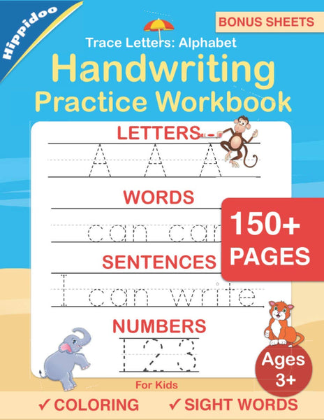 New Trace Letters: Alphabet Handwriting Practice workbook for kids: Preschool writing Workbook with Sight words for Pre K, Kindergarten and Kids Ages 3-5. ABC print handwriting book Paperback