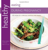 Brand new Healthy Eating during pregnancy, Paperback, Cookbook! includes 100 delicious recipes that are packed with the nutrients pregnant women and their babies need.
