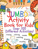 New Jumbo Activity Book for Kids: Jumbo Coloring Book and Activity Book in One: Giant Coloring Book and Activity Book for Pre-K to First Grade (Workbook and Activity Books) Paperback – Large Print