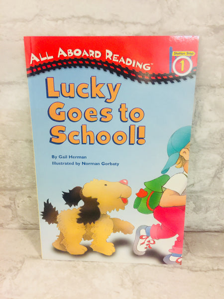 Brand new Lucky Goes to School! All Aboard Reading Level 1 Paperback, 32 Pages!