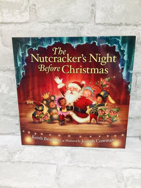 Brand new The Nutcracker's Night Before Christmas Hardcover book, 32 Pages!