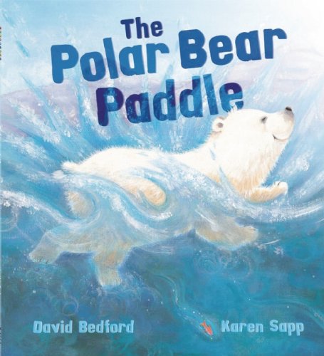 The Polar Bear Paddle, Large Format Great Story Time Book!