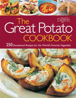 The Great Potato Cookbook: 250 Sensational Recipes for the World's Favourite Vegetable, 320 Pages, Paperback!