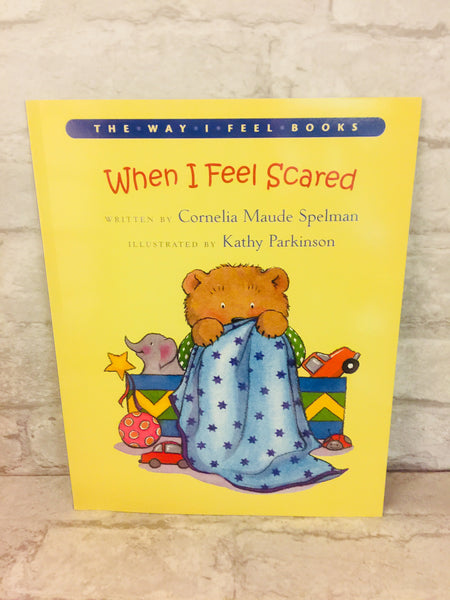 When I Feel Scared (The Way I Feel Books) Paperback!