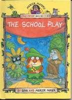 The School Play (Mercer Mayer's Little Critter book club), Paperback, 24 Pages!