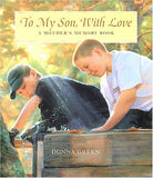To My Son with Love Hardcover, A Unique Keepsake Book!