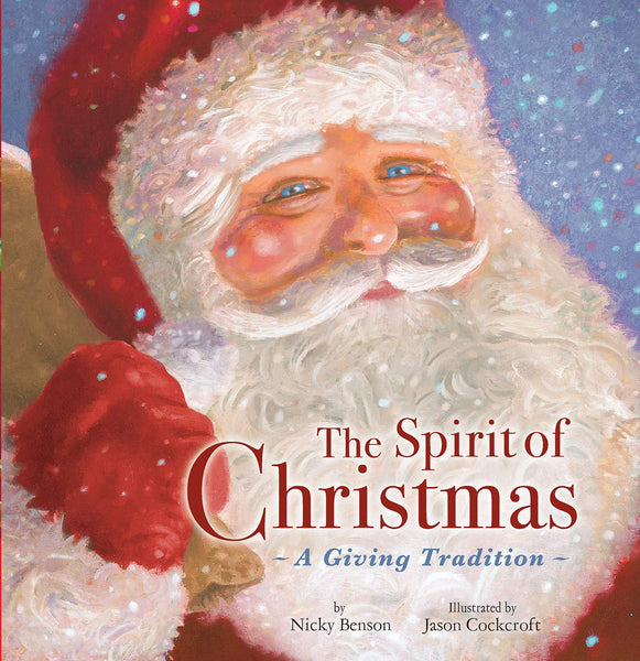 New THE SPIRIT OF CHRISTMAS: A GIVING TRADITION by Nicky Benson Hardcover!