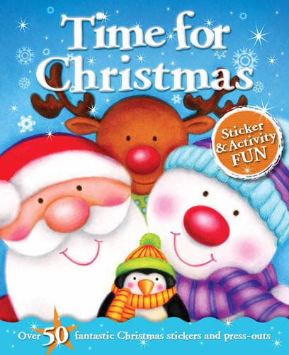 New Time for Christmas: sticker and activity fun paperback! Includes 50 Stickers & press outs!