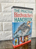 The Practical Birdwatcher's Handbook (North American Nature Handbooks) Paperback